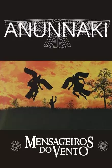 Anunnaki â€“ Messengers of the Wind