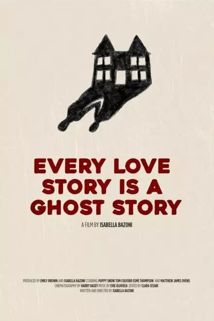 Every Love Story is a Ghost Story