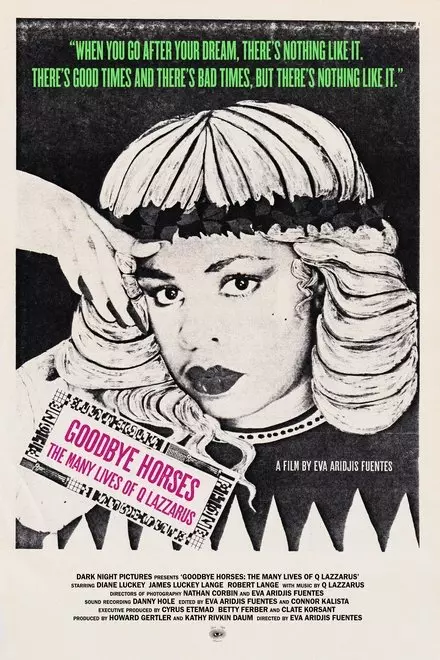 Goodbye Horses: The Many Lives of Q Lazzarus